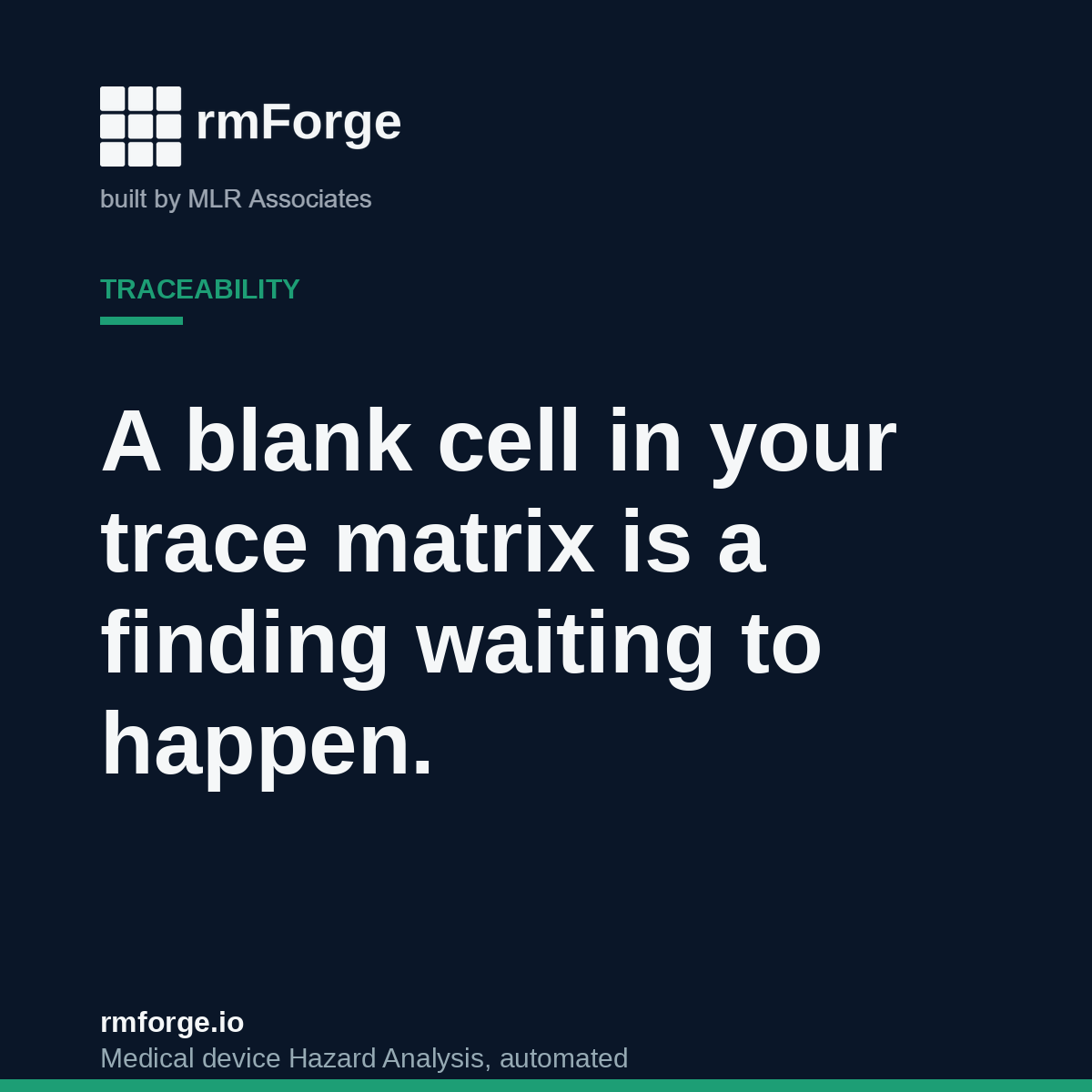 A Blank Cell in Your Trace Matrix Is a Finding Waiting to Happen